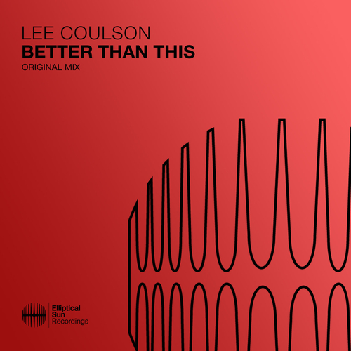 Lee Coulson - Better Than This [ESR556]